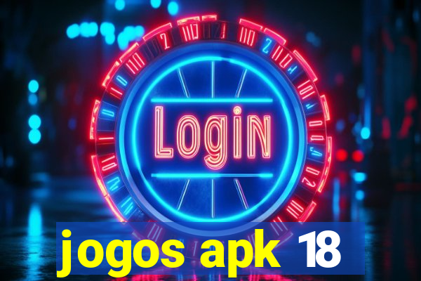 jogos apk 18